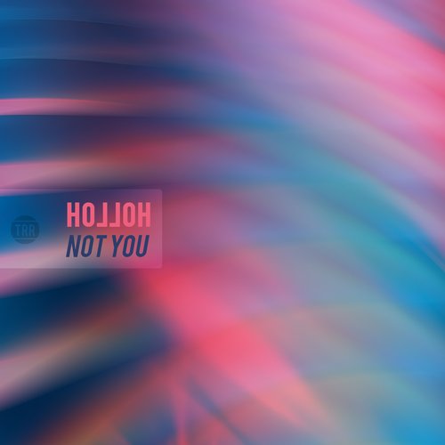 image cover: Holloh - Not You
