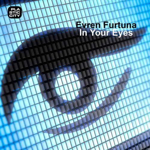 image cover: Evren Furtuna - In Your Eyes