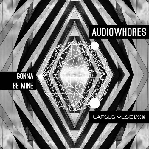 image cover: Audiowhores - Gonna Be Mine