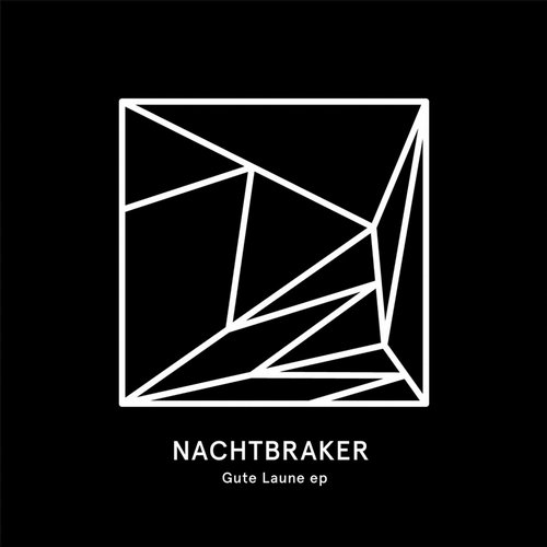 image cover: Nachtbraker - Gute Laune EP