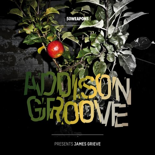 Addison Groove - Presents James Grieve