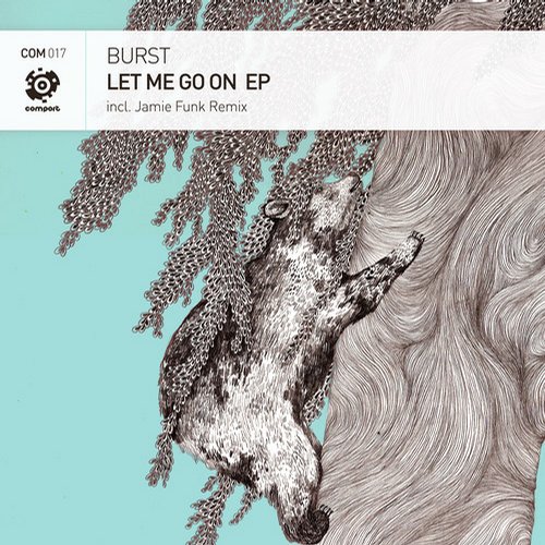 Burst - Let Me Go On EP