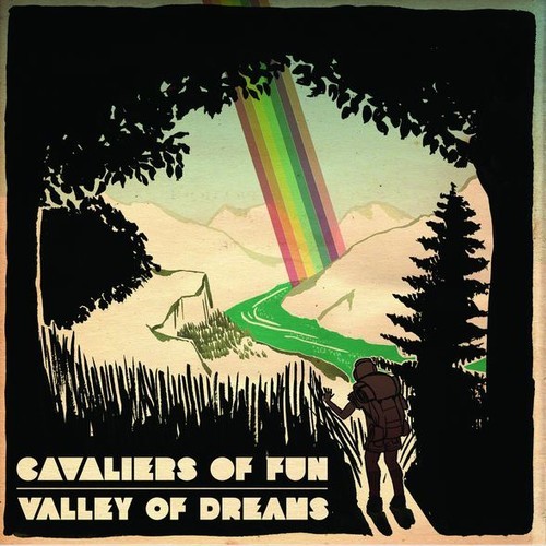 image cover: Cavaliers Of Fun - Valley Of Dreams