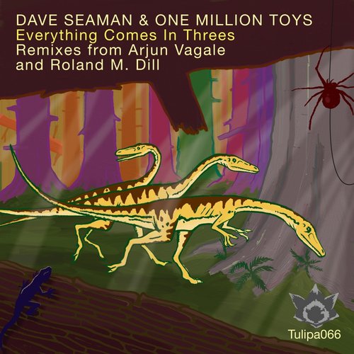 image cover: Dave Seaman, One Million Toys - Everything Comes In Threes