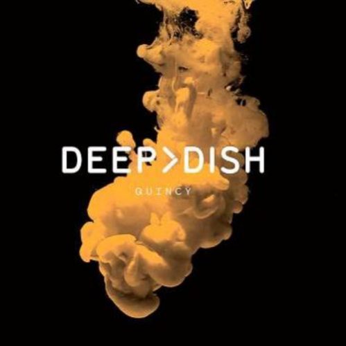 Deep Dish –  Quincy