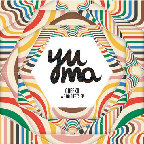 Greeko -  We Do Fiesta EP [YUMA019]