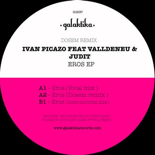 image cover: Ivan Picazo - Eros (+Dosem Remix)