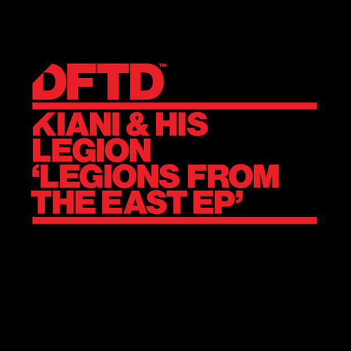 image cover: Kiani & His Legion - Legions From The East EP