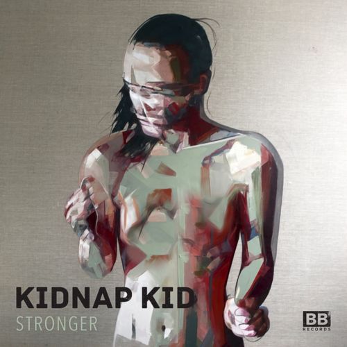 image cover: Kidnap Kid - Stronger
