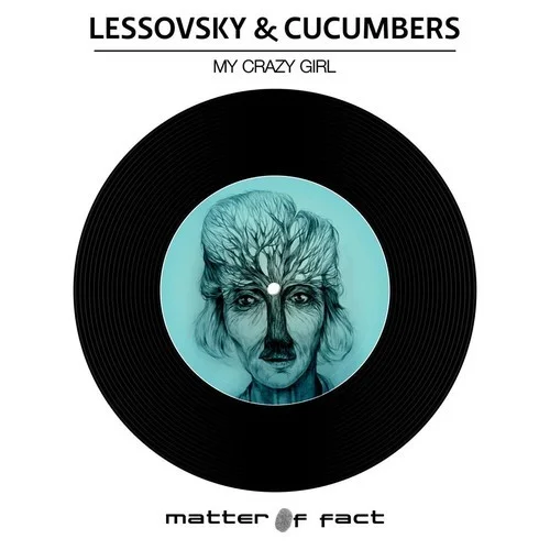 image cover: Lessovsky & Cucumbers - My Crazy Girl