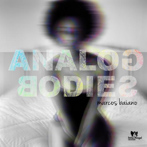 image cover: Marcos Baiano - Analog Bodies