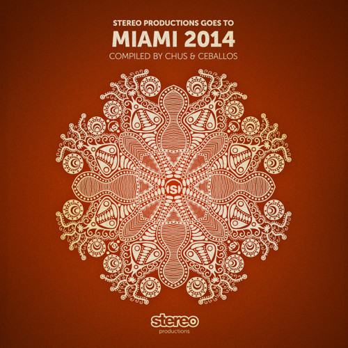 Miami 2014 Stereo Productions Miami 2014 [Stereo Productions]