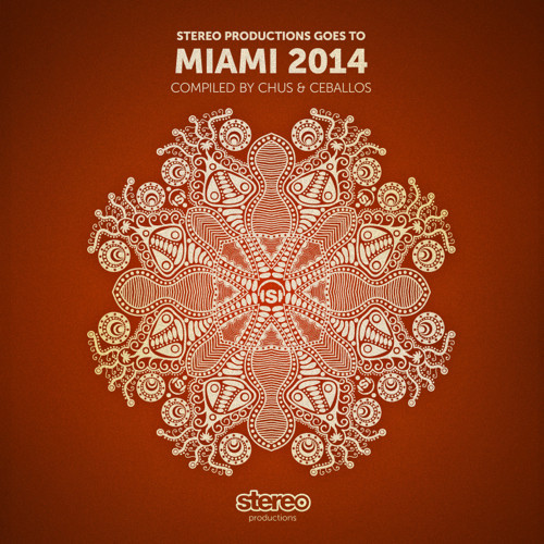 image cover: Miami 2014 [Stereo Productions]