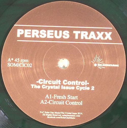 Perseus Traxx - Circuit Control (The Crystal Issue Cycle 2)