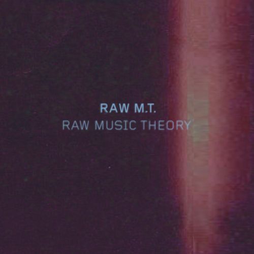 image cover: Raw M.T. - Raw Music Theory