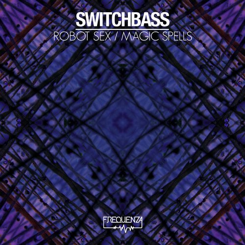 image cover: Switchbass - Robot Sex