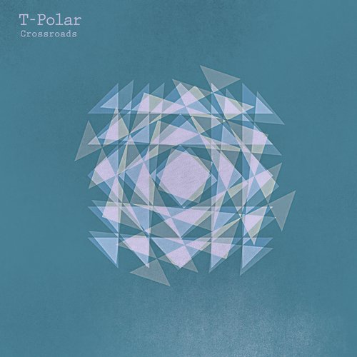 image cover: T-Polar - Crossroads