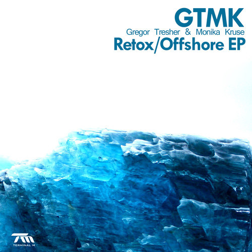 image cover: Gregor Tresher & Monika Kruse - Retox/Offshore EP