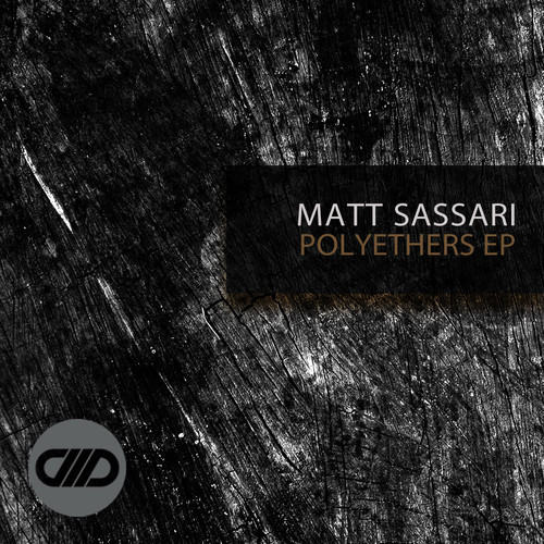 image cover: Matt Sassari - Polyethers EP