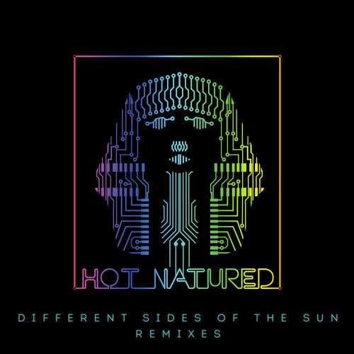 image cover: Hot Natured - Different Sides Of The Sun - Remixes