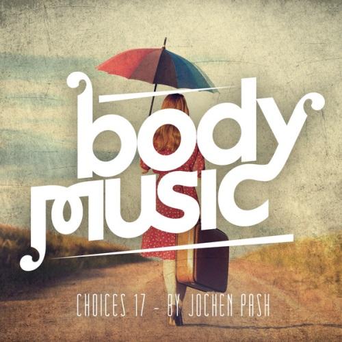 image cover: VA - Body Music Choices 17 (By Jochen Pash)