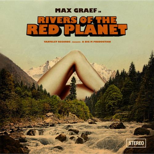 image cover: Max Graef - Rivers Of The Red Planet