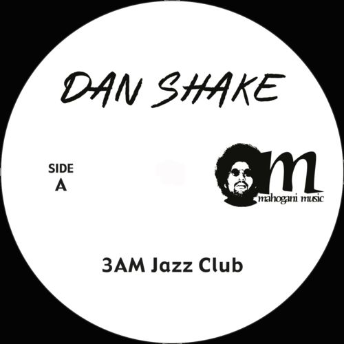 image cover: Dan Shake - 3 AM Jazz Club