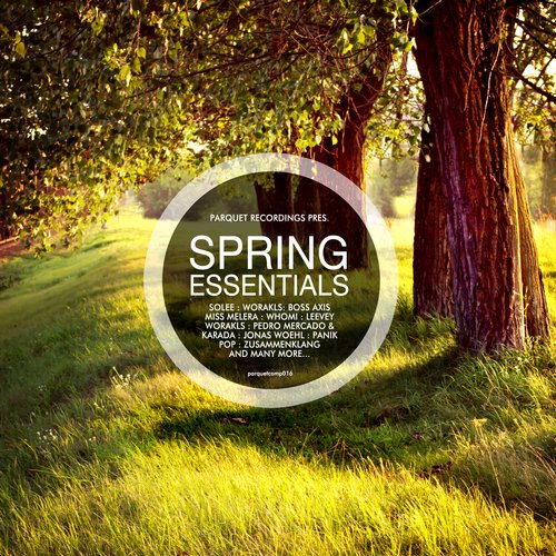 image cover: Spring Essentials - Presented By Parquet Recordings
