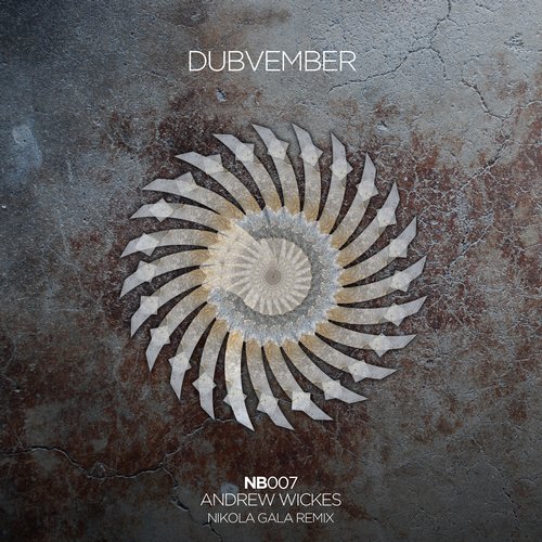 image cover: Andrew Wickes - Dubvember (Nikola Gala Remix)