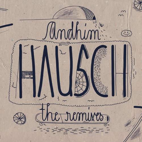 image cover: Andhim - Hausch (The Remixes)