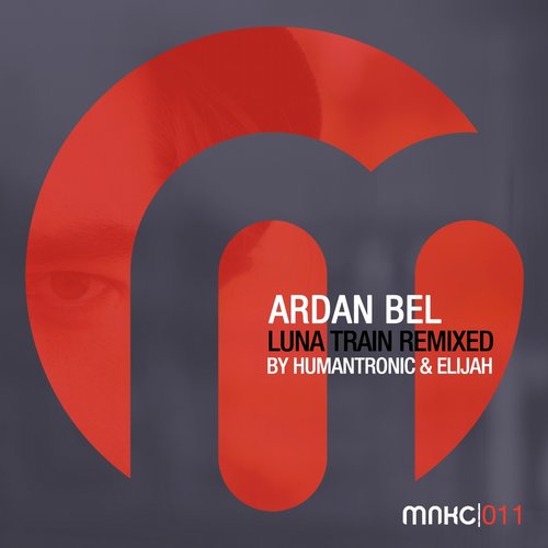 image cover: Ardan Bel - Luna Train (Remixes)