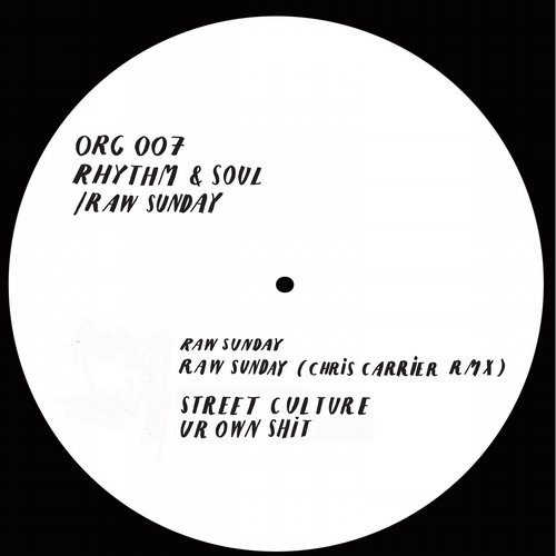 image cover: Rhythm&Soul – Raw Sunday (+Chris Carrier Remix)