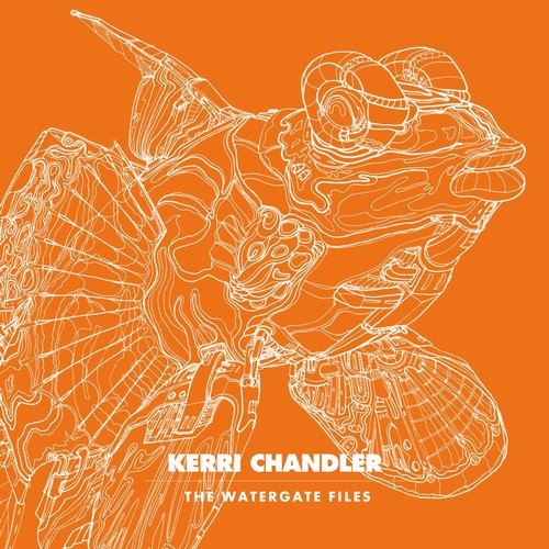 image cover: Kerri Chandler - The Watergate Files