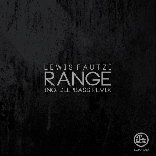 image cover: Lewis Fautzi - Range Ep (Inc Deepbass Remix)
