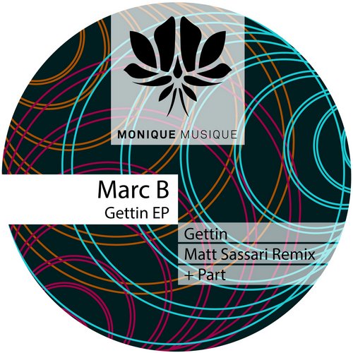 image cover: Marc B - Gettin EP (+Matt Sassari Remix)