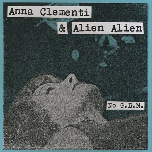 image cover: Anna Clementi Alien Alien - No G.D.M