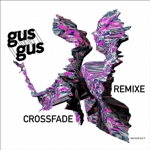 image cover: Gusgus - Crossfade Remixe