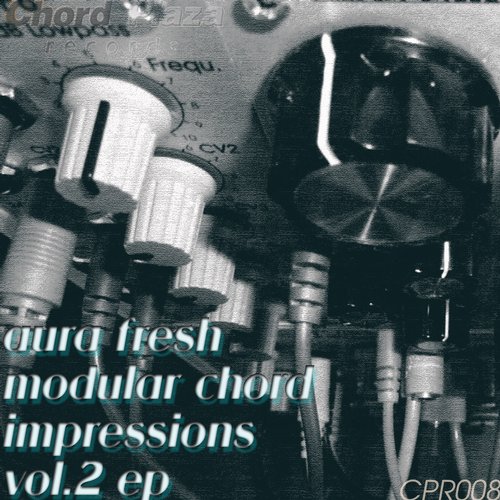 image cover: Aura Fresh - Modular Chord Impressions Vol. 2 EP