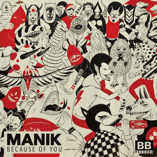 image cover: MANIK (NYC) - Because Of You