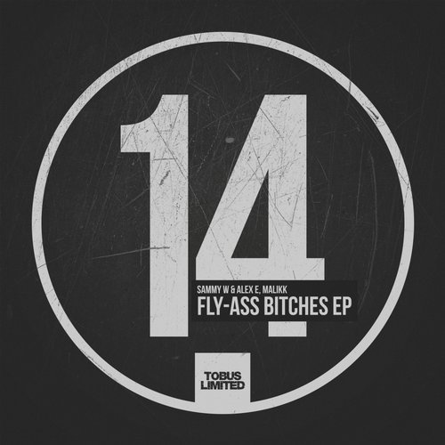 image cover: Sammy W, Alex E, Malikk - Fly-Ass Bitches EP