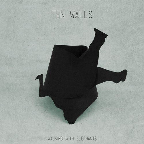 image cover: Ten Walls - Walking With Elephants