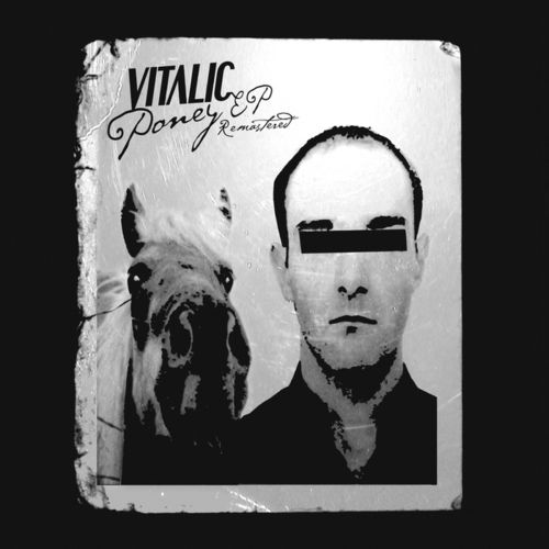 image cover: Vitalic - Poney EP (Remastered)