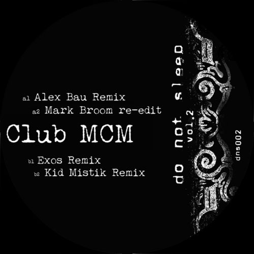 image cover: CLUB MCM - Club MCM (Remixes) +(Alex Bau remix) (Mark Broom Re-edit)