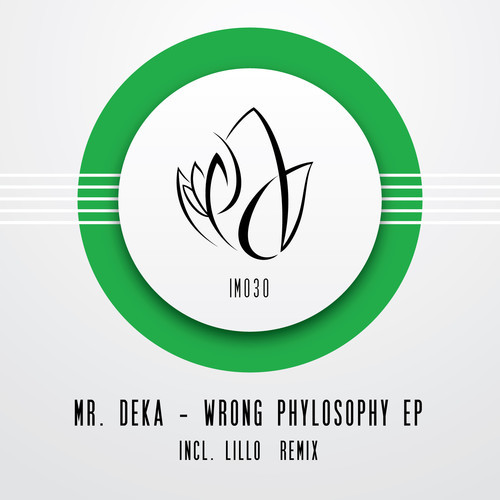 Mr. Deka - Wrong Phylosophy EP