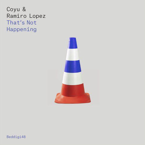 image cover: Coyu & Ramiro Lopez - That's Not Happening
