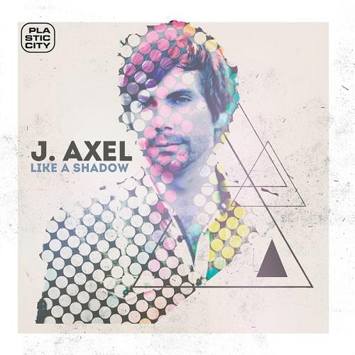 image cover: J. Axel - Like A Shadow