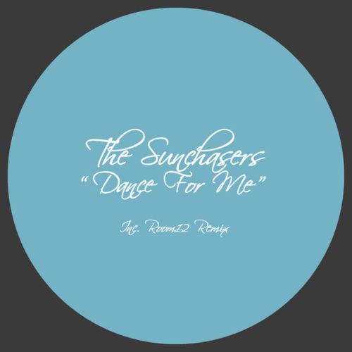 image cover: The Sunchasers - Dance For Me