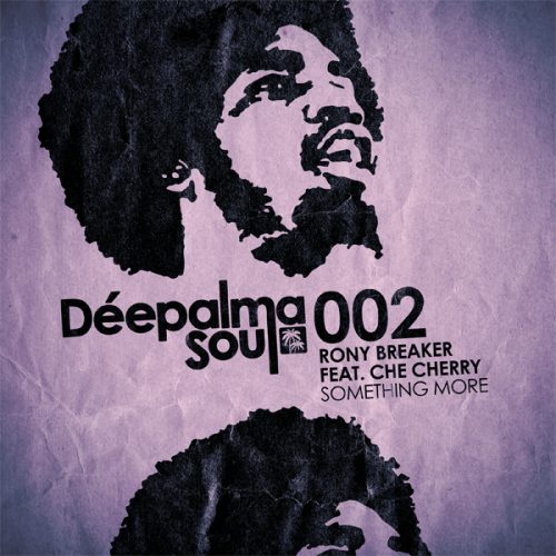 Rony Breaker, Che Cherry  – Something More