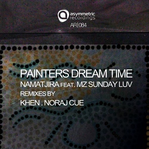 image cover: Namatjira Ft. Mz Sunday Luv - Painters Dream Time