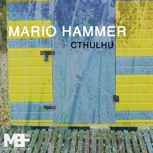 image cover: Mario Hammer - Cthulhu [MBF ltd]